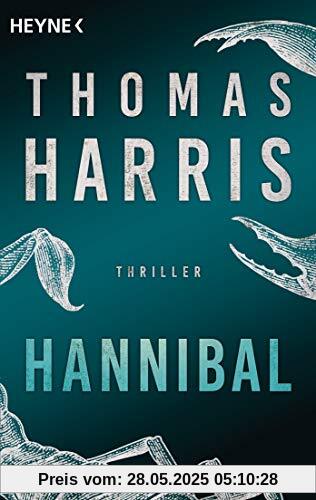 Hannibal: Thriller (Hannibal Lecter, Band 4)