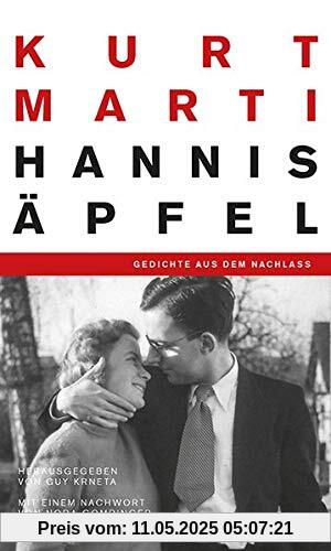 Hannis Äpfel: Gedichte aus dem Nachlass