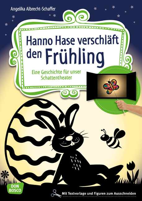 Hanno Hase verschläft den Frühling Hanno Hase verschläft den Frühling von Don Bosco Medien