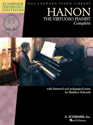 Hanon: The Virtuoso Pianist Complete - New Edition (PIANO)