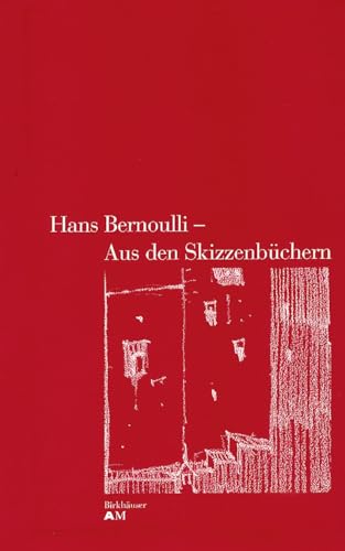 Hans Bernoulli - Aus den Skizzenbüchern