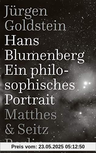 Hans Blumenberg: Ein philosophisches Portrait