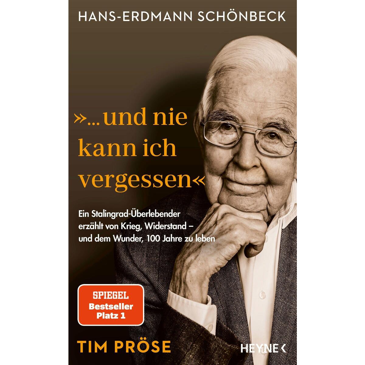 Hans-Erdmann Schönbeck: »... und nie kann ich vergessen« Hans-Erdmann Schönbeck: »... und nie kann ich vergessen« von Heyne Verlag
