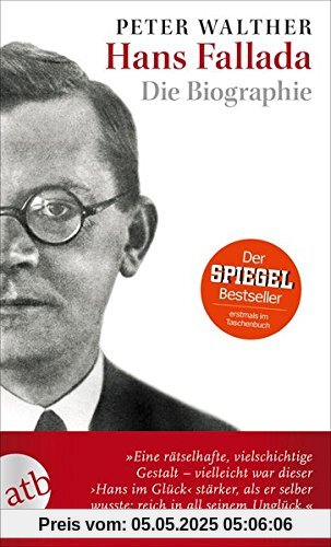 Hans Fallada: Die Biographie