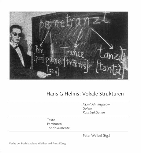 Hans G Helms: »Vokale Strukturen« »Fa:m’ Ahniesgwow", »Golem«, »Konstruktionen« Partituren, Materialien, Tondokumente: ZKM Karlsruhe