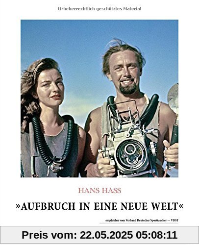 Hans Hass - Aufbruch in eine neue Welt