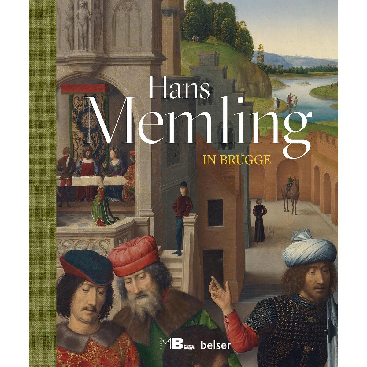 Hans Memling in Brügge von Belser, Chr. Gesellschaft