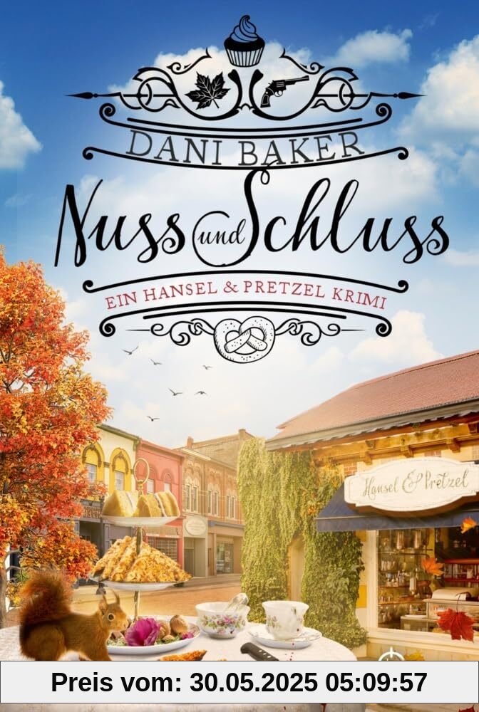 Hansel & Pretzel - Nuss und Schluss (Mord in der kleinen Bäckerei)