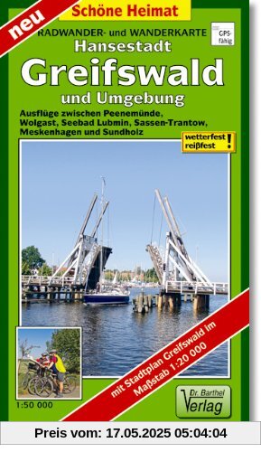 Hansestadt Greifswald und Umgebung Radwander- und Wanderkarte 1 : 50 000. Mit Stadtplan Greifswald. 1:20000: Ausflüge zwischen Peenemünde, Wolgast, ... Mit Stadtplan Greifswald. 1 : 20 000