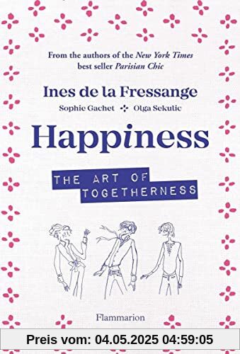 Happiness: The Art of Togetherness