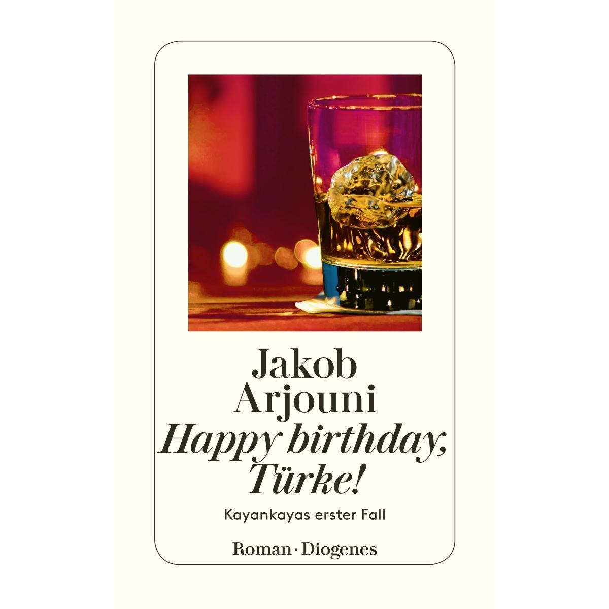 Happy Birthday, Türke von Diogenes Verlag AG