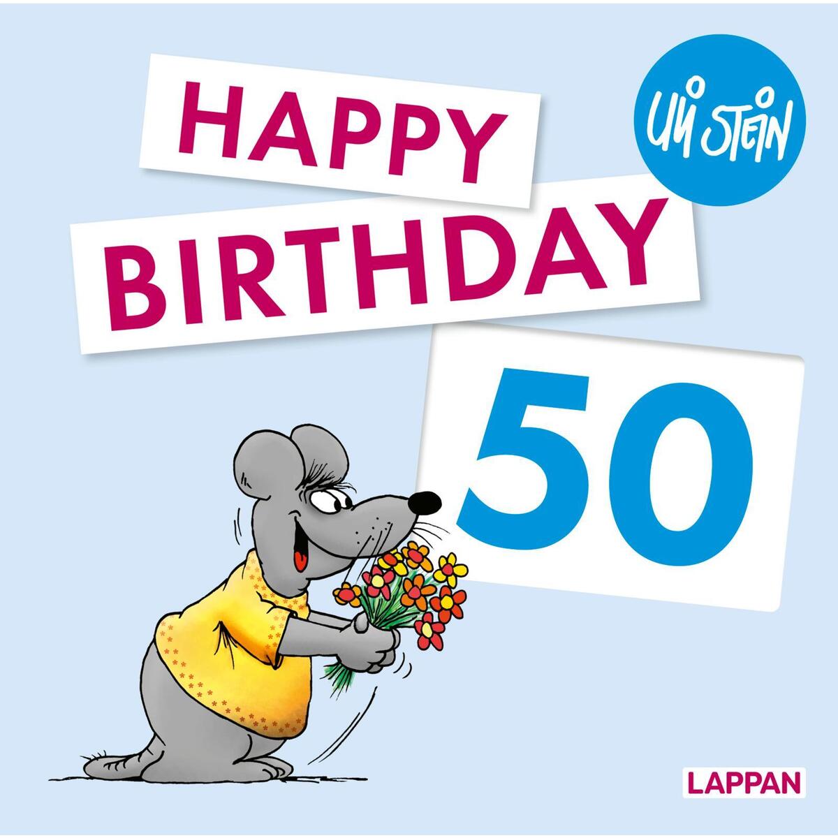 Happy Birthday zum 50. Geburtstag Happy Birthday zum 50. Geburtstag von Lappan Verlag