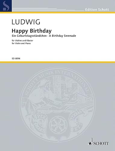 Happy Birthday: Ein Geburtstagsständchen. Violine und Klavier.