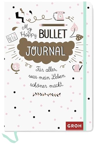 Happy Bullet Journal: Für alles, was mein Leben schöner macht | kreatives Journaling Buch, ca. A5 Format | mit Wochenübersichten, Lesebändchen, Gummiband und Einstecktasche Happy Bullet Journal: Für alles, was mein Leben schöner macht | kreatives Journaling Buch, ca. A5 Format | mit Wochenübersichten, Lesebändchen, Gummiband und Einstecktasche