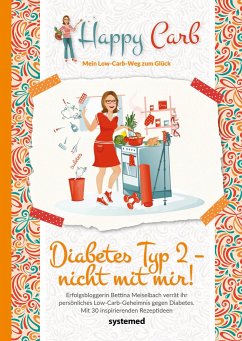 Happy Carb: Diabetes Typ 2 - nicht mit mir! von Riva / Systemed
