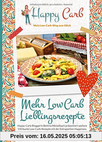 Happy Carb: Mehr Low-Carb-Lieblingsrezepte