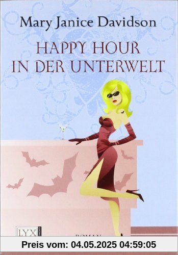 Happy Hour in der Unterwelt: Betsy Taylor Roman 3