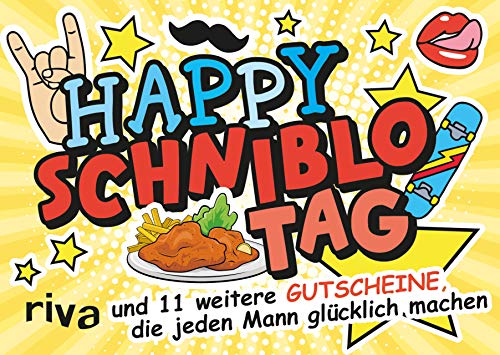 Happy Schniblo-Tag – und 11 weitere Gutscheine, die jeden Mann glücklich machen Happy Schniblo-Tag – und 11 weitere Gutscheine, die jeden Mann glücklich machen von RIVA
