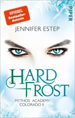 Hard Frost / Mythos Academy Colorado Bd.2 von Piper