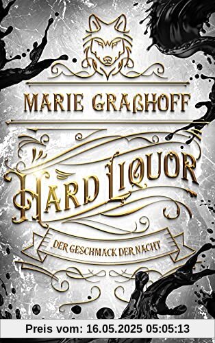 Hard Liquor: Der Geschmack der Nacht. Roman (Food Universe, Band 1)