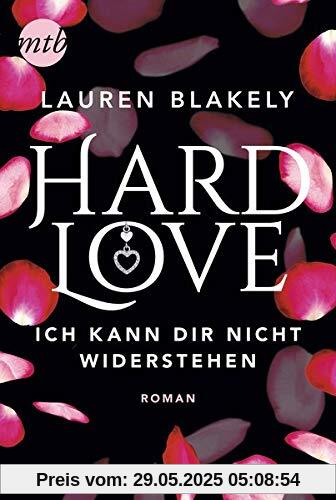 Hard Love - Ich kann dir nicht widerstehen! (Big Rock)