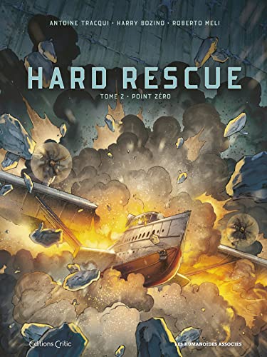 Hard Rescue T2: Point Zéro von HUMANOIDES ASS.