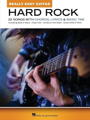 Hard Rock - Really Easy Guitar: 22 Songs with Chords, Lyrics, & Basic Tab von Hal Leonard Publishing Corporation