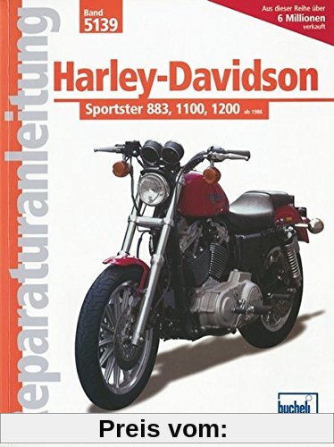 Harley-Davidson Sportster 883, 1100, 1200: ab 1986-1992 (Reparaturanleitungen)