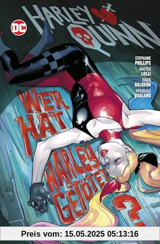Harley Quinn: Bd. 5 (3. Serie): Wer hat Harley getötet?