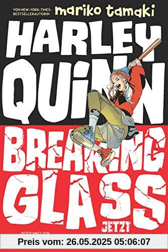 Harley Quinn: Breaking Glass - Jetzt kracht's! Harley Quinn: Breaking Glass - Jetzt kracht's!