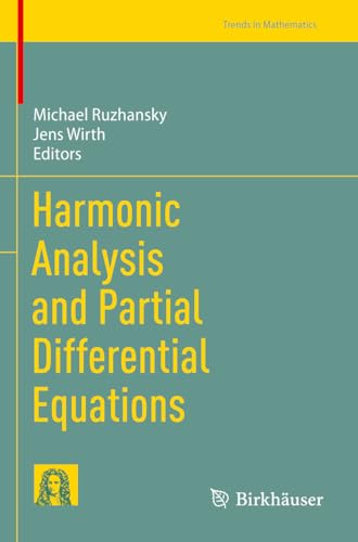 Harmonic Analysis and Partial Differential Equations (Trends in Mathematics) von Birkhäuser