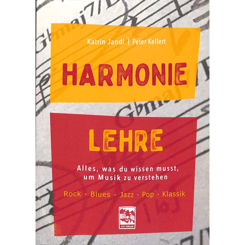Harmonielehre | Alles was du wissen musst um Musik zu verstehen Harmonielehre | Alles was du wissen musst um Musik zu verstehen
