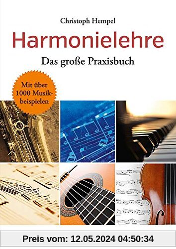 Harmonielehre: Das große Praxisbuch
