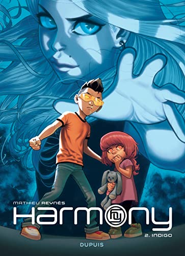 Harmony - Tome 2 - Indigo (Réédition)