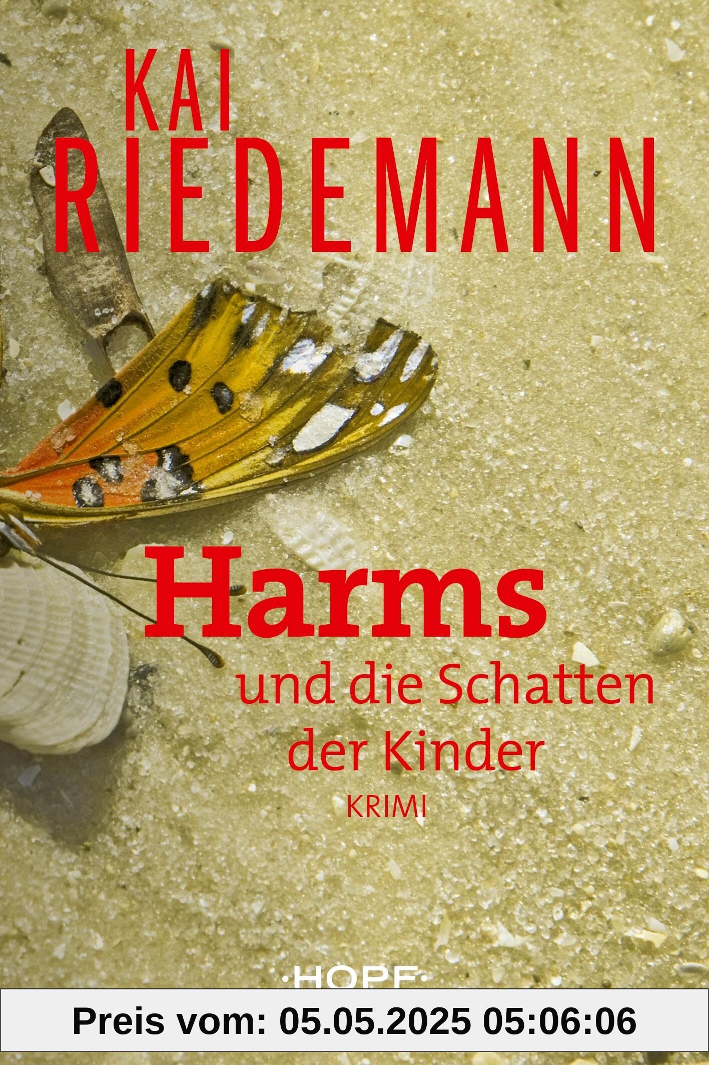 Harms und die Schatten der Kinder: 2. Fall des Ermittlers mit der Spökenkieker-Gabe Harms und die Schatten der Kinder: 2. Fall des Ermittlers mit der Spökenkieker-Gabe