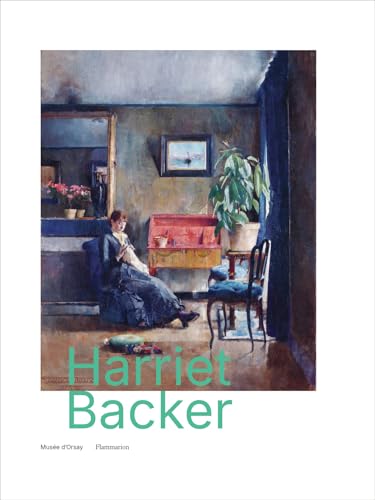 Harriet Backer: (1845-1932), la musique des couleurs von FLAMMARION