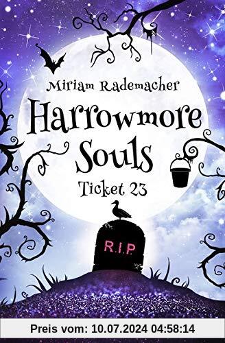 Harrowmore Souls (Band 2): Ticket 23