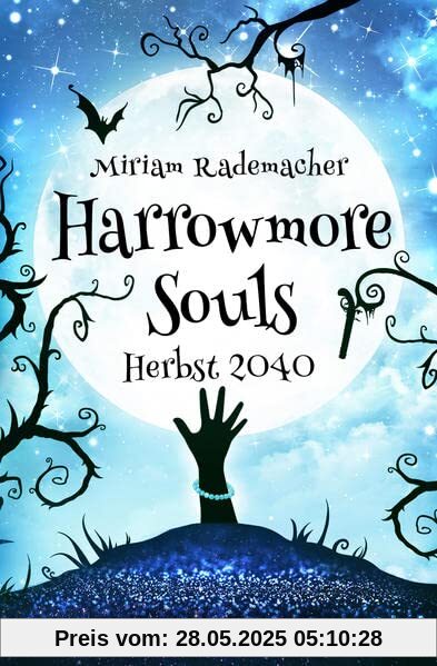 Harrowmore Souls (Band 4): Herbst 2040