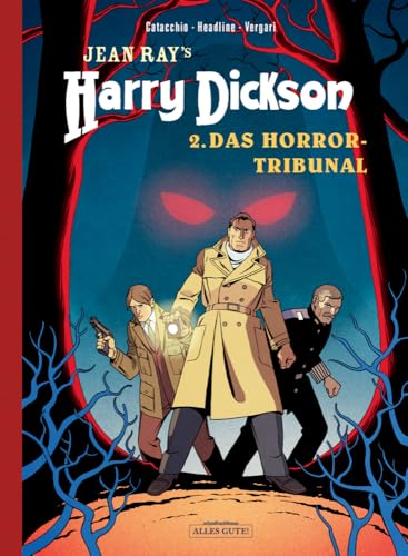Harry Dickson: 2. Das Horrortribunal von Schreiber & Leser