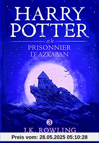 Harry Potter, Tome 3 : Harry Potter et le prisonnier d'Azkaban Harry Potter, Tome 3 : Harry Potter et le prisonnier d'Azkaban
