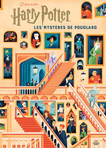 Harry Potter - Les mystères de Poudlard: LE GUIDE ILLUSTRE