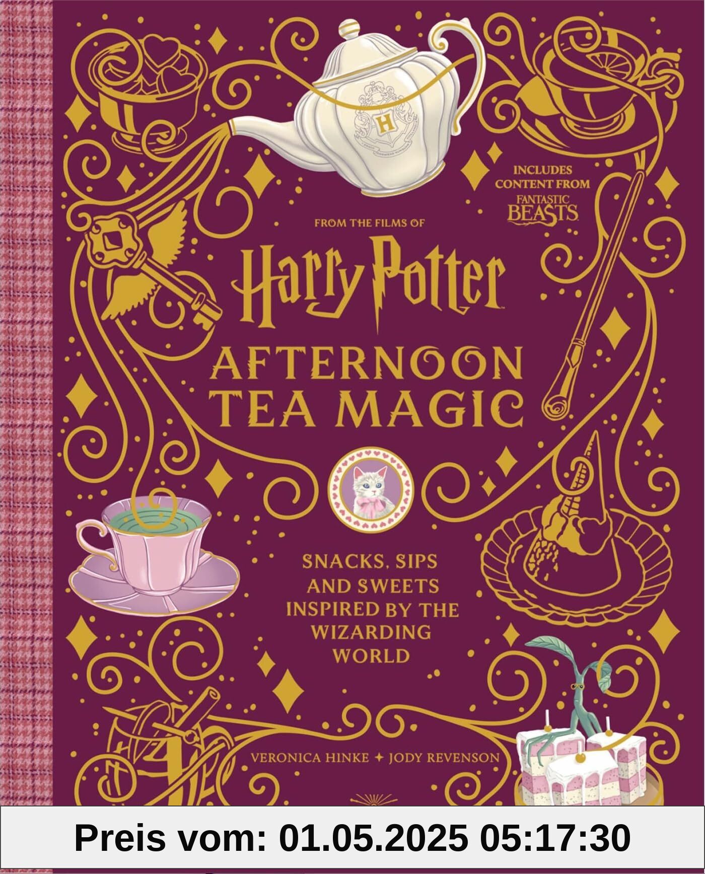 Harry Potter Afternoon Tea Magic: Official Snacks, Sips and Sweets Inspired by the Wizarding World (Official Harry Potter Cookbooks)