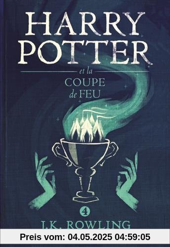 Harry Potter - French: Harry Potter Et La Coupe De Feu