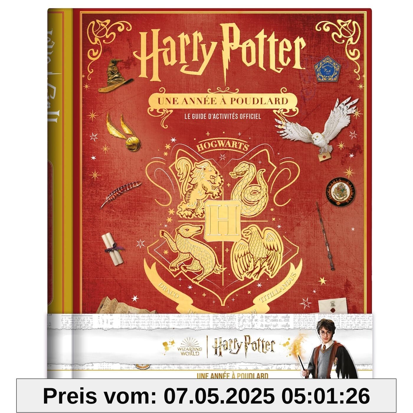 Harry Potter - Une année à Poudlard - Le guide d'activités officiel: Le guide d'activité officiel