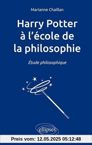 Harry Potter à l'École de la Philosophie Harry Potter à l'École de la Philosophie
