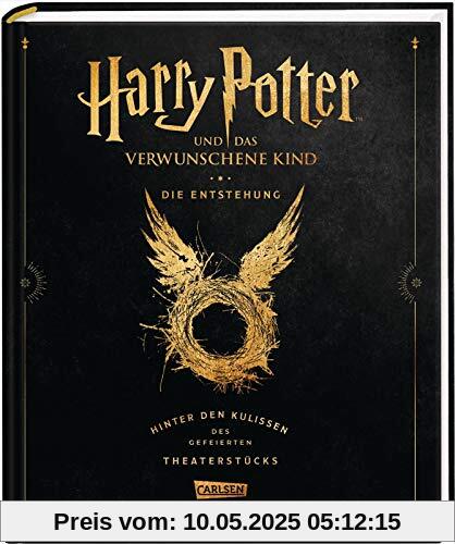Harry Potter und das verwunschene Kind: Die Entstehung – Hinter den Kulissen des gefeierten Theaterstücks Harry Potter und das verwunschene Kind: Die Entstehung – Hinter den Kulissen des gefeierten Theaterstücks