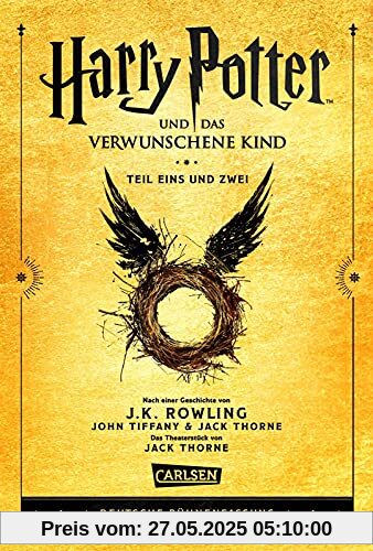 Harry Potter und das verwunschene Kind. Teil eins und zwei (Deutsche Bühnenfassung) (Harry Potter): Mit exklusivem Bonusmaterial!