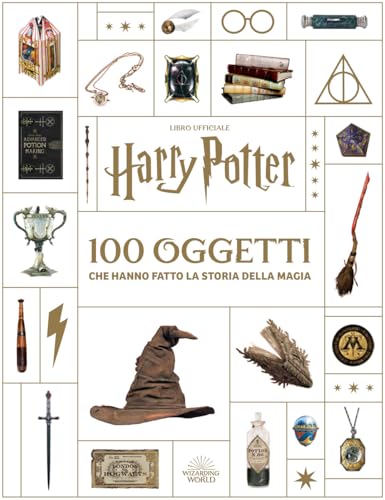 Harry Potter. 100 oggetti che hanno fatto la storia della magia (J.K. Rowling's wizarding world) von Magazzini Salani