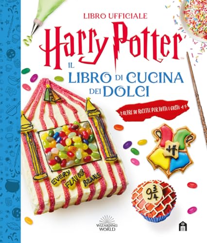 Harry Potter. Il libro di cucina dei dolci (J.K. Rowling's wizarding world) von Magazzini Salani