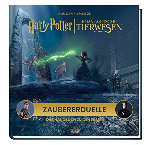 Aus den Filmen zu Harry Potter und Phantastische Tierwesen: Zaubererduelle - Das Handbuch zu den Filmen: Buch mit vielen Extras (nachgebildete Requisiten, Poster, Booklets, etc.) von Panini Verlags GmbH